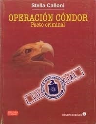 Operación Cóndor: pacto criminal (IV)